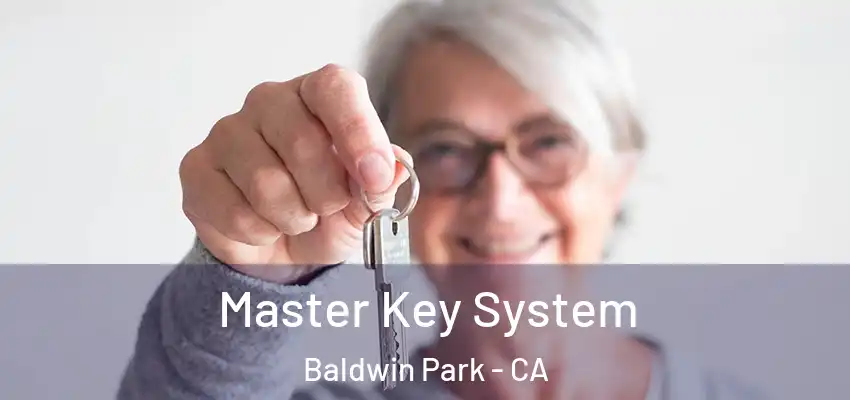  Master Key System Baldwin Park - CA